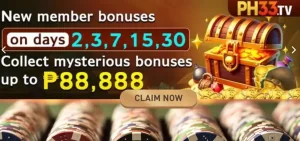 PH33 Collect Mysterious Bonuses up to 88,888